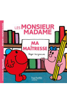 Monsieur madame ma maitresse