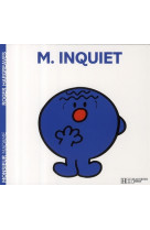 Monsieur inquiet