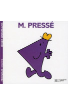 Monsieur pressé