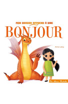 Mon dragon apprend a dire bonjour tout carton -