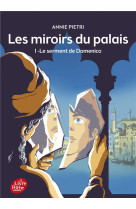 Les miroirs du palais - tome 1 - le serment de domenico