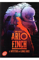 Arlo finch - tome 1 - le mystere des longs bois