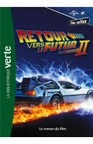 Films cultes universal - t04 - films cultes universal 04 - retour vers le futur 2 - le roman du film