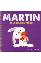 Martin et le doudou perdu