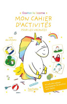 Gaston - mon cahier d-activites pour les vacances