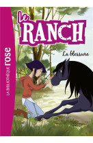 Le ranch - t32 la blessure