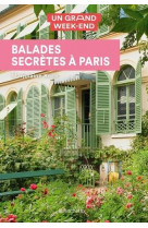 Guide un grand week-end balades secretes a paris