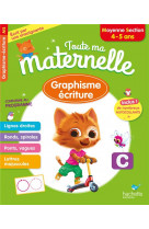 Toute ma maternelle graphisme ecriture moyenne section 4-5 ans