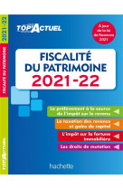Top-actuel fiscalite du patrimoine 2021-2022
