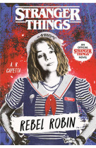 Stranger things - rebel robin -