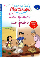 Du grain au pain, niveau 3 - j-apprends a lire montessori
