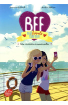 Bff best friends forever - tome 3 - croisiere mouvementee