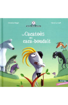 Mamie poule : le cacatoes qui caca-boudait