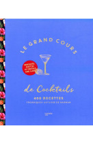 Grand cours de cocktails nouvelle edition