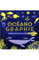 Oceano-graphie - les grandes questions en infographies
