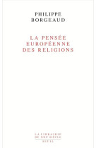 La pensee europeenne des religions - vol02