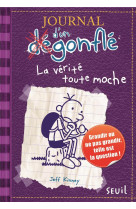 Journal d-un degonfle t05 la verite toute m oche