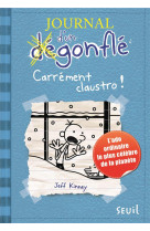 Journal d-un degonfle t06 carrement claustr o !