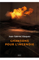 Chansons pour l-incendie