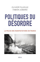 Politiques du d?sordre