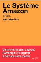 Le systeme amazon. une histoire de notre futur