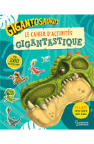 Le cahier d-activites gigantastique