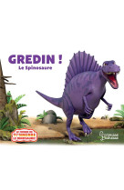 Gredin, le spinosaure