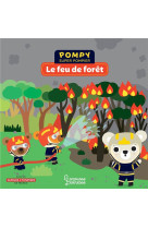 Pompy - le feu de foret