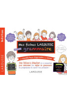 Mes fiches larousse grammaire - de 7 a 11 ans