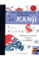 Petit cahier d-ecriture : les kanji