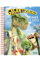 Gigantosaurus : cahier de textes