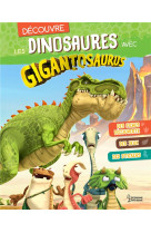 Decouvre les dinosaures avec gigantosaurus - infos, jeux, autocollants