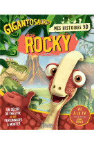 Mes histoires 3d : rocky