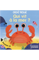 Qui vit a la mer ?