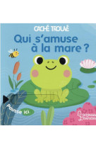 Qui s-amuse a la mare ? ne