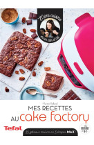 Petites recettes au cake factory