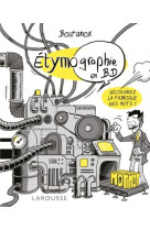 Etymo-graphie, voyage parmi les mots en bd