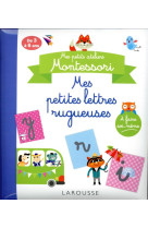 Mes ateliers montessori : petites lettres rugueuses