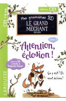 Mes 1eres bd du grand mechant renard-t02 - attention, eclosion