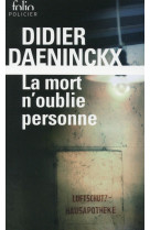 La mort n-oublie personne