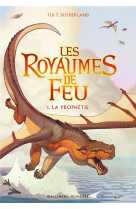 Royaumes de feu t01 prophetie