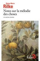 Notes sur la melodie des choses et autres textes