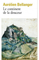 Le continent de la douceur