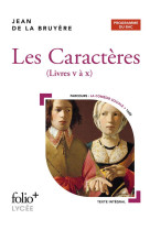 Les caract?res (livres v ? x)