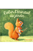 Robin l-ecureuil du jardin