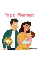 Papa, maman ! livre sonore