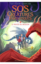 Sos creatures fantastiques 2 - le proces du dragon