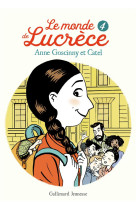 Le monde de lucrece t04