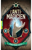 L-anti-magicien - 1