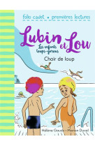 Lubin et lou chair de loup